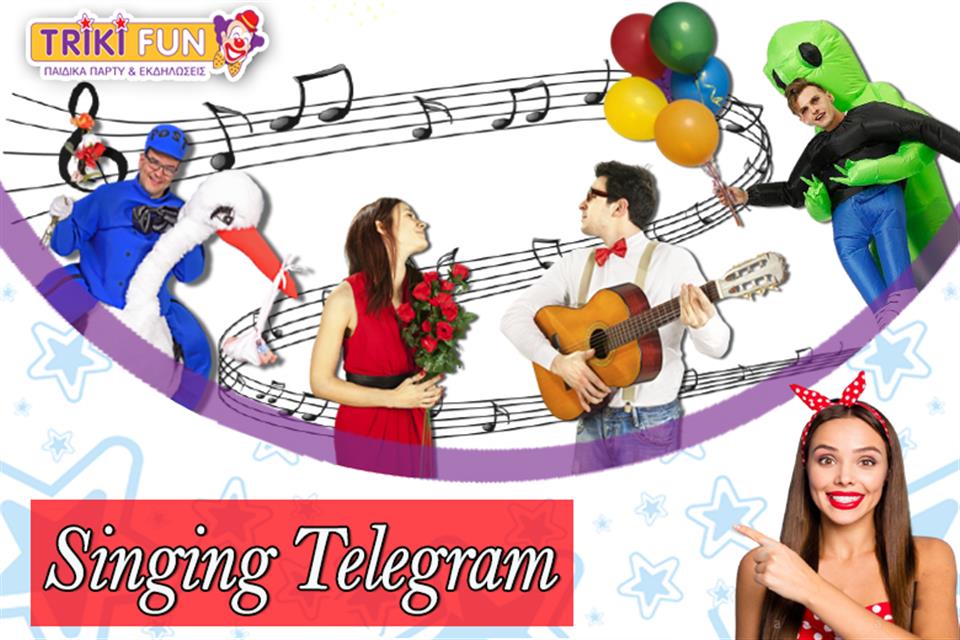 Singing Telegram Triki Fun